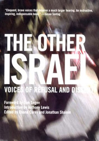 The Other Israel (Voices of Refusal and Dissent) by Roane Carey, Jonathan Shainin, 9781565849143