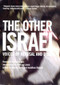 The Other Israel (Voices of Refusal and Dissent) by Roane Carey, Jonathan Shainin, 9781565849143