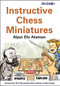 Instructive Chess Miniatures by Alper Efe Ataman, 9781910093887