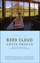 Bird Cloud (A Memoir of Place) by Annie Proulx, 9780743288811