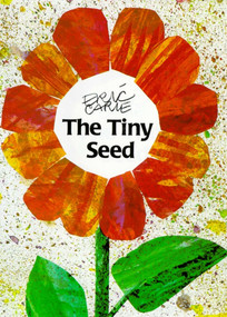 The Tiny Seed - 9780887080159 by Eric Carle, Eric Carle