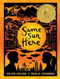 Same Sun Here by Silas House, Neela Vaswani, Hilary Schenker, 9780763664510
