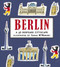 Berlin: A 3D Keepsake Cityscape (Miniature Edition) by Candlewick Press, Sarah McMenemy, 9780763664725