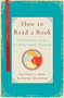How to Read a Book (The Classic Guide to Intelligent Reading) by Mortimer J. Adler, Charles Van Doren, 9781476790152