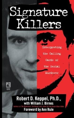 Signature Killers by Robert Keppel, 9781416585794