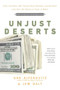 Unjust Deserts (How the Rich Are Taking Our Common Inheritance and Why We Should Take It Back) by Gar Alperovitz, Lew Daly, 9781595584861