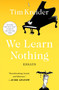 We Learn Nothing (Essays) by Tim Kreider, 9781439198711