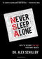 Never Sleep Alone by Alex Schiller, 9781476741321