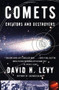 Comets (Creators and Destroyers) by David H. Levy, 9780684852553