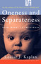 Oneness and Separateness (From Infant to Individual) by Louise Kaplan, 9780684854069