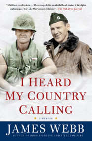 I Heard My Country Calling (A Memoir) by James Webb, 9781476741154