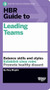 HBR Guide to Leading Teams (HBR Guide Series) by Mary Shapiro, 9781633690417