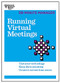 Running Virtual Meetings (HBR 20-Minute Manager Series) by Harvard Business Review, 9781633691490