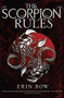 The Scorpion Rules - 9781481442725 by Erin Bow, 9781481442725