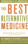 The Best Alternative Medicine - 9780743200271 by Dr. Kenneth R. Pelletier, William L. Simon, 9780743200271
