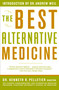 The Best Alternative Medicine - 9780743200271 by Dr. Kenneth R. Pelletier, William L. Simon, 9780743200271