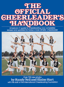 The Official Cheerleader's Handbook by Randy Neil, Elaine Hart, 9780671612108
