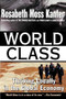 World Class by Rosabeth Moss Kanter, 9780684825229