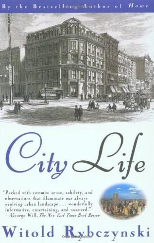 City Life by Witold Rybczynski, 9780684825298