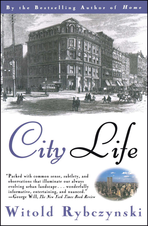 City Life by Witold Rybczynski, 9780684825298