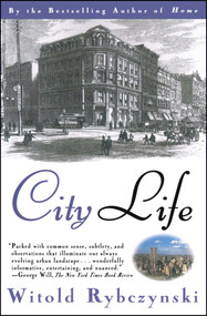 City Life by Witold Rybczynski, 9780684825298