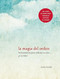 La magia del orden / The Life-Changing Magic of Tidying Up by Marie Kondo, 9781941999196