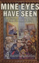 Mine Eyes Have Seen (A First-Person History of the Events That Shaped America) by Richard Goldstein, 9780684815992