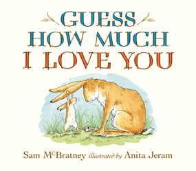 Guess How Much I Love You Oversized Board Book by Sam McBratney, Anita Jeram, 9780763670061
