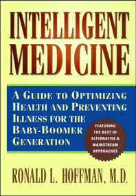 Intelligent Medicine by Ronald L. Hoffman, 9780684810829