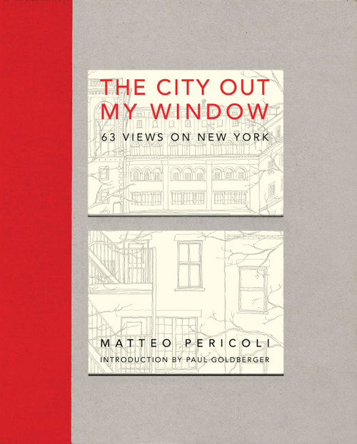 The City Out My Window (63 Views on New York) by Matteo Pericoli, Paul Goldberger, 9781416569909