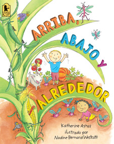Arriba, Abajo y Alrededor (Spanish Edition) by Katherine Ayres, Nadine Bernard Westcott, 9780763670566