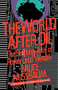 The World After Oil by Bruce Nussbaum, 9780671505974
