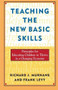 Teaching the New Basic Skills by Frank Levy, Richard J. Murnane, 9780684827391