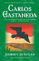 Journey To Ixtlan by Carlos Castaneda, 9780671732462