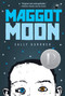 Maggot Moon - 9780763671693 by Sally Gardner, Julian Crouch, 9780763671693