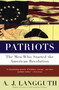 Patriots by A. J. Langguth, 9780671675622