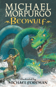 Beowulf - 9780763672973 by Michael Morpurgo, Michael Foreman, 9780763672973