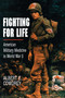 Fighting For Life - 9780684863795 by Albert E. Cowdrey, 9780684863795