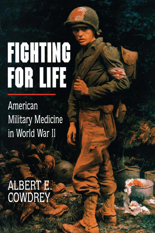 Fighting For Life - 9780684863795 by Albert E. Cowdrey, 9780684863795
