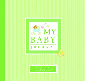 My Baby Journal (A Keepsake for Baby's First Three Years) by Alex A. Lluch, 9781934386477