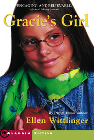 Gracie's Girl by Ellen Wittlinger, 9780689849602