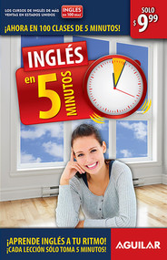 Inglés en 100 días - Inglés en 5 minutos / English in 100 Days - English in 5 Minutes (Spanish Edition) by Inglés en 100 días, 9781941999097