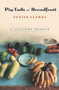 Pig Tails 'N Breadfruit (A Culinary Memoir) by Austin Clarke, 9781565845800