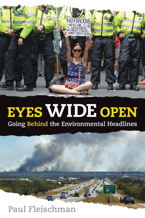 Eyes Wide Open: Going Behind the Environmental Headlines - 9780763675455 by Paul Fleischman, Various, 9780763675455