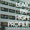 Low Pay, High Profile (The Global Push for Fair Labor) by Andrew Ross, 9781565848931