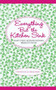 Everything But the Kitchen Sink (What Every Modern Woman Needs to Know) by Francesca Beauman, Ben Cracknell, 9781451655582