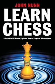 Learn Chess by John Nunn, 9781901983302