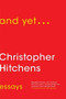 And Yet... (Essays) by Christopher Hitchens, 9781476772066