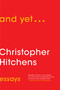 And Yet... (Essays) by Christopher Hitchens, 9781476772066