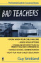 Bad Teachers (The Essential Guide for Concerned Parents) by Guy Strickland, 9780671529345